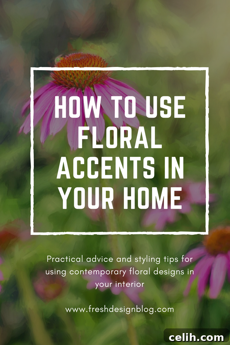 Interior design and styling tips for using contemporary floral accents in your home.