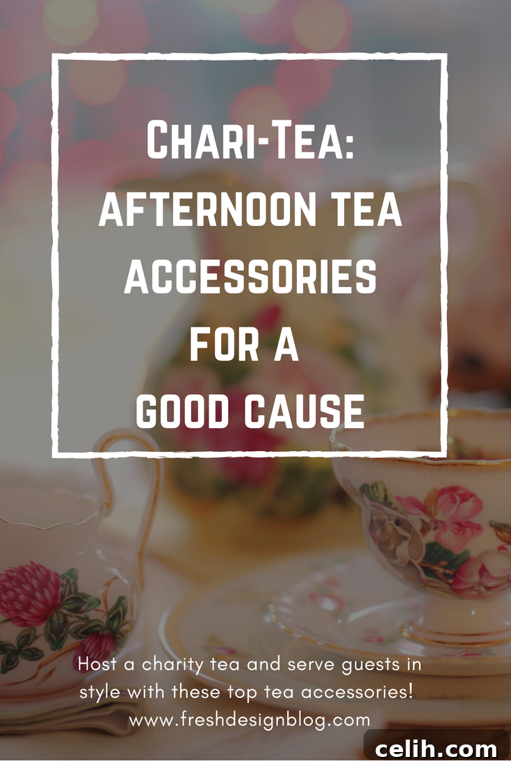 Inspiring charity afternoon tea accessories for a perfect tea party